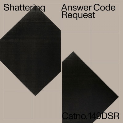 Answer Code Request - Shattering - Vinyl 12"