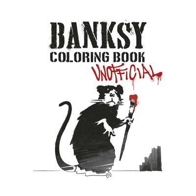 BANKSY COLORING BOOK Ausmalbuch