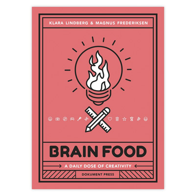 BRAIN FOOD - A Daily Dose of Creativity