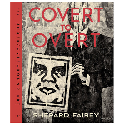 Shepard Fairey - OBEY - Cover To Overt Book