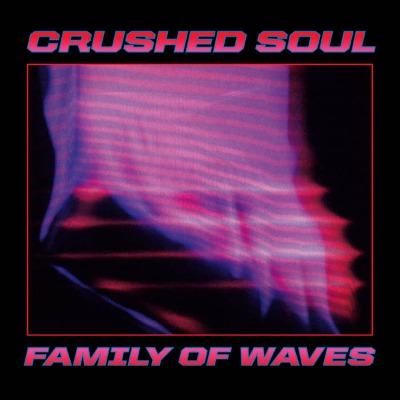 Crushed Soul - Family Of Waves - Vinyl 12" EP