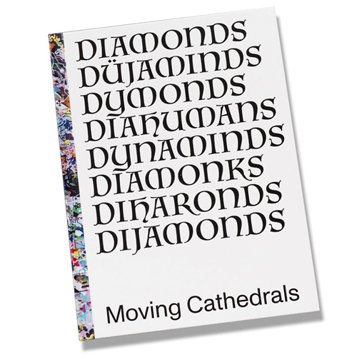 DIAMONDS - Moving Cathedrals