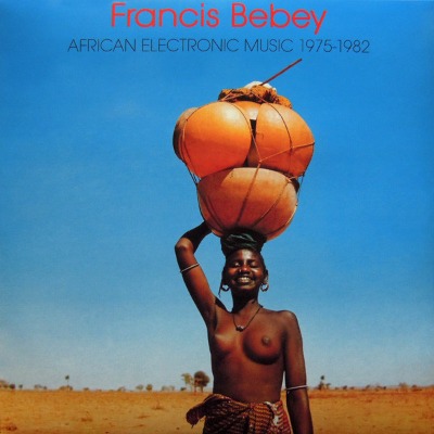 Francis Bebey - African Electronic Music 1975-1982 - Vinyl 2xLP