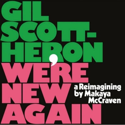 Gil Scott Heron & Makaya McCraven - Were New Again - Vinyl LP