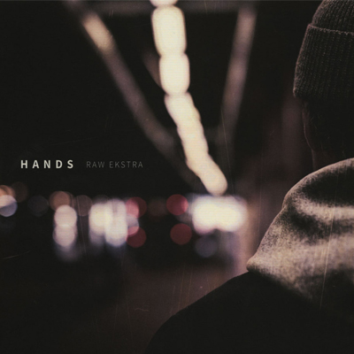 Hands ‎- Raw Ekstra - Vinyl LP