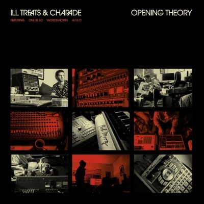 Ill Treats & Charade - Opening Theory - Vinyl LP