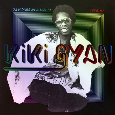 Kiki Gyan - 24 Hours In A Disco 1978 - 1982 - Vinyl 2xLP