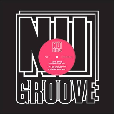 Mike Dunn - Git cha House On, Baby - Vinyl 12\"
