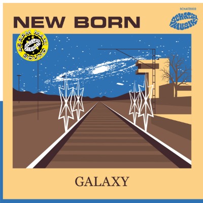 New Born - Galaxy - Vinyl 12"