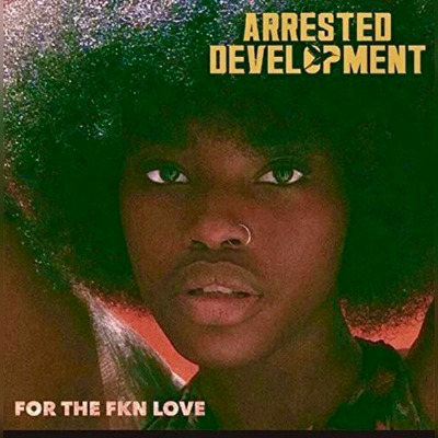 Arrested Development - For The Fkn Love - Vinyl 2xLP