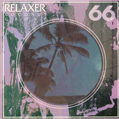 Relaxer - Coconut Grove - Vinyl 2xLP