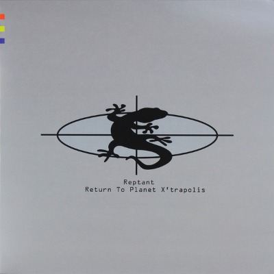 Reptant - Return To Planet X`trapolis - Vinyl 2xLP