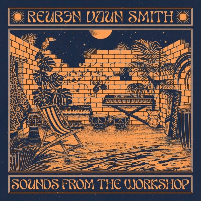 Reuben Vaun Smith - Sounds From The Workshop - Vinyl 2xLP