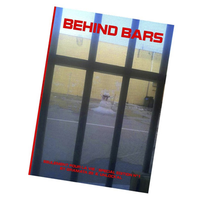 SEULEMENT POUR LA VIE Magazine - Behind Bars