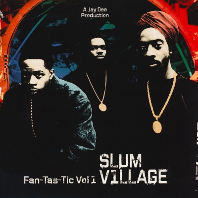 Slum Village -  Fan-Tas-Tic Vol. 1 - Vinyl 2xLP