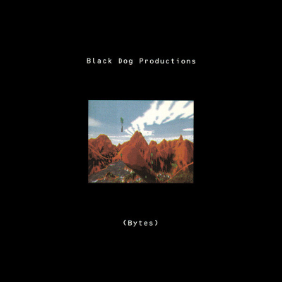 Black Dog Productions - Bytes - Vinyl 2xLP