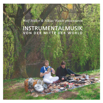 Wolf Müller & Niklas Wandt - Instrumentalmusik von. - Vinyl 2xLP