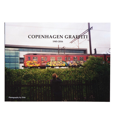 COPENHAGEN GRAFFITI 1985-2016 Buch