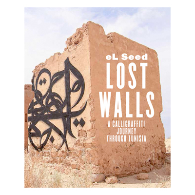 EL SEED Buch LOST WALLS