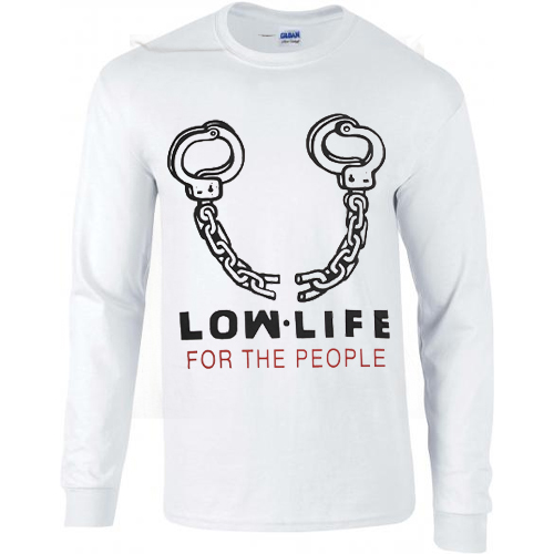 LOW LIFE CLOTHES Longsleeve T-Shirt For The People - white