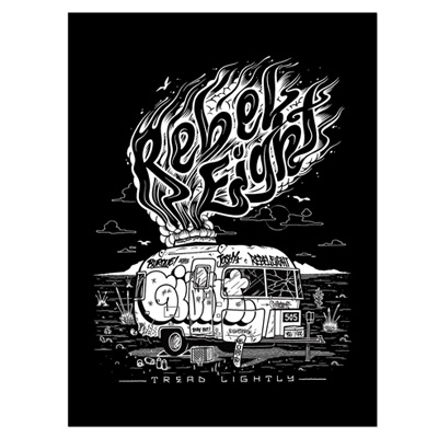 REBEL8 Poster TREAD LIGHTLY black/white