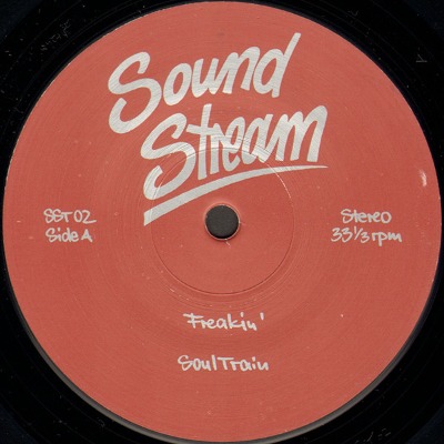 Sound Stream - Freakin - Vinyl 12\"