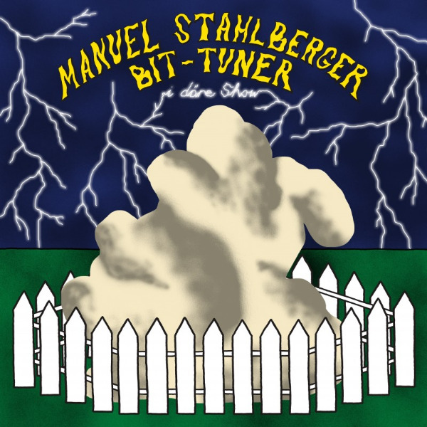 Manuel Stahlberger & Bit-Tuner - I Däre Show - Vinyl LP