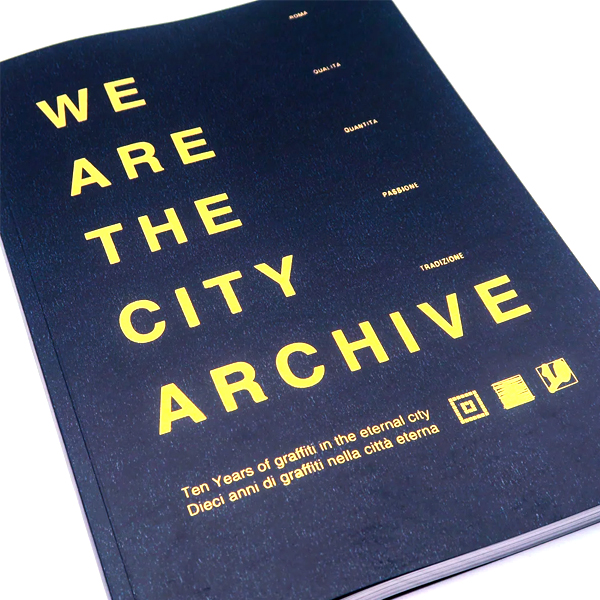 WE ARE THE CITY Archive Roma